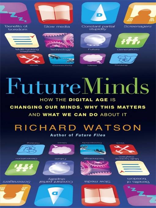 Title details for Future Minds by Richard Watson - Available